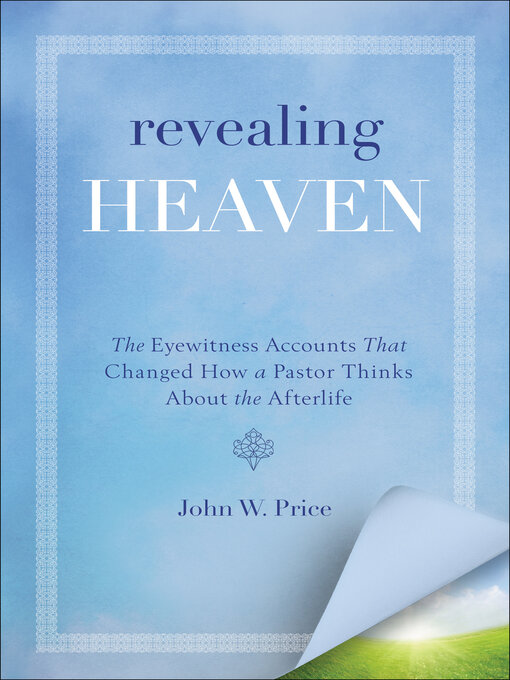 Title details for Revealing Heaven by John W. Price - Wait list